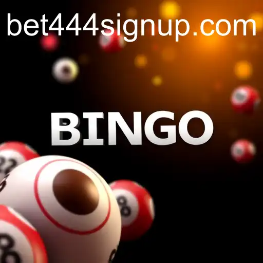 Exploring the World of Bingo Games with Bet444 Sign Up Benefits