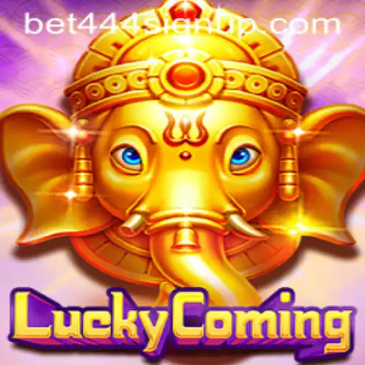 Unveiling LuckyComing: A Thrilling Adventure Awaits with Bet444 Sign Up