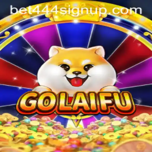 Discover the Exciting World of GoLaiFu: A New Era of Entertainment with Bet444 Sign Up