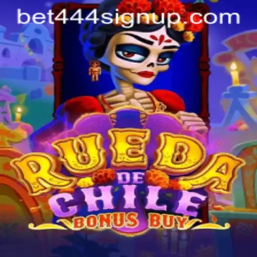 Explore the Exciting World of RuedaDeChileBonusBuy with Bet444 Sign Up